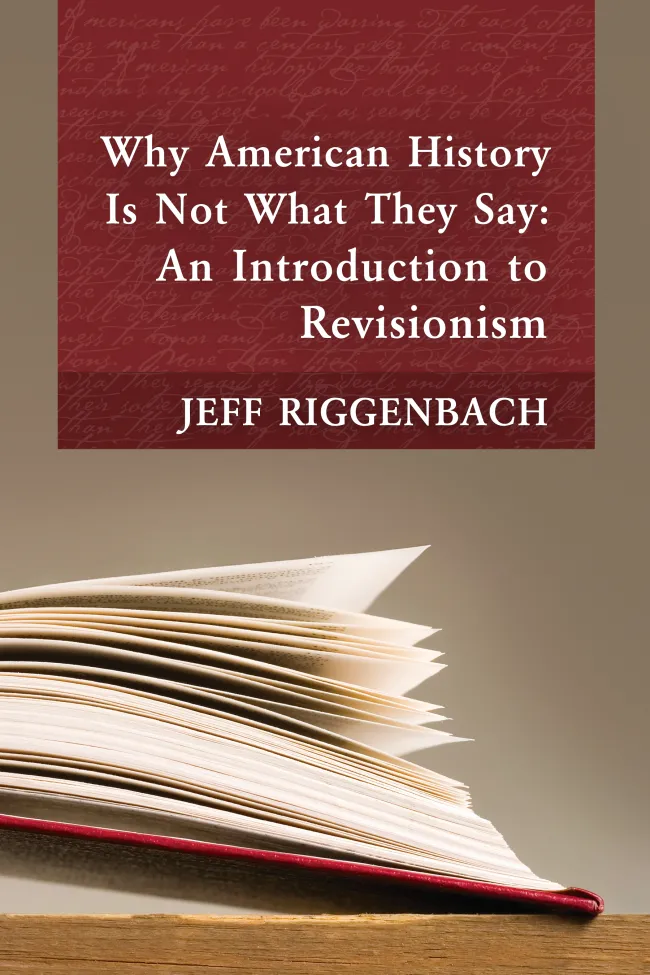 Why American History Is Not What They Say